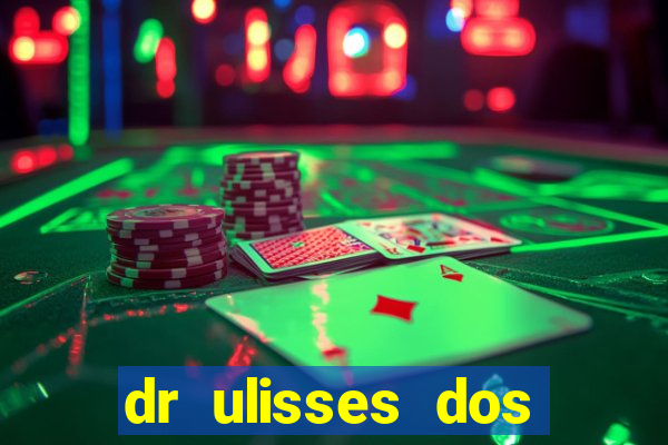 dr ulisses dos santos ortopedista